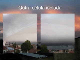 Outra célula isolada
 