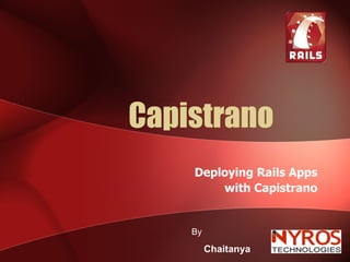 Capistrano Deploying Rails Apps with Capistrano By  Chaitanya 