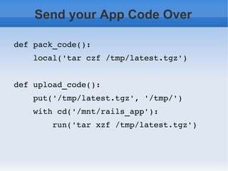 In typical Ruby fashion, there's lots of ”magic” 