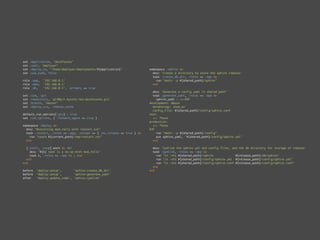 set   :application, "decafsucks"
set   :user, 'deployer'
set   :deploy_to, "/home/deployer/deployments/#{application}"            namespace :sphinx do
set   :use_sudo, false                                                     desc 'Create a directory to store the sphinx indexes'
                                                                           task :create_db_dir, :roles => :app do
role :app,    '192.168.0.1'                                                  run "mkdir -p #{shared_path}/sphinx"
role :web,    '192.168.0.1'                                                end
role :db,     '192.168.0.1', :primary => true
                                                                           desc 'Generate a config yaml in shared path'
set   :scm, :git                                                           task :generate_yaml, :roles => :app do
set   :repository, 'git@git.mycorp.net:decafsucks.git'                       sphinx_yaml = <<-EOF
set   :branch, 'master'                                                  development: &base
set   :deploy_via, :remote_cache                                           morphology: stem_en
                                                                           config_file: #{shared_path}/config/sphinx.conf
default_run_options[:pty] = true                                         test:
set :ssh_options, { :forward_agent => true }                               <<: *base
                                                                         production:
namespace :deploy do                                                       <<: *base
  desc "Restarting mod_rails with restart.txt"                           EOF
  task :restart, :roles => :app, :except => { :no_release => true } do       run "mkdir -p #{shared_path}/config"
    run "touch #{current_path}/tmp/restart.txt"                              put sphinx_yaml, "#{shared_path}/config/sphinx.yml"
  end                                                                      end

  [:start, :stop].each do |t|                                              desc 'Symlink the sphinx yml and config files, and the db directory for storage of indexes'
    desc "#{t} task is a no-op with mod_rails"                             task :symlink, :roles => :app do
    task t, :roles => :app do ; end                                          run "ln -nfs #{shared_path}/sphinx             #{release_path}/db/sphinx"
  end                                                                        run "ln -nfs #{shared_path}/config/sphinx.yml #{release_path}/config/sphinx.yml"
end                                                                          run "ln -nfs #{shared_path}/config/sphinx.conf #{release_path}/config/sphinx.conf"
                                                                           end
before    'deploy:setup',       'sphinx:create_db_dir'                   end
before    'deploy:setup',       'sphinx:generate_yaml'
after     'deploy:update_code', 'sphinx:symlink'
 