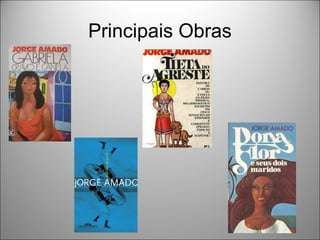 Principais Obras
 