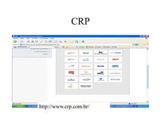 CRP
http://www.crp.com.br/
 