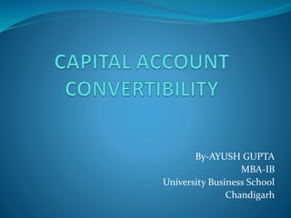 By-AYUSH GUPTA
MBA-IB
University Business School
Chandigarh
 