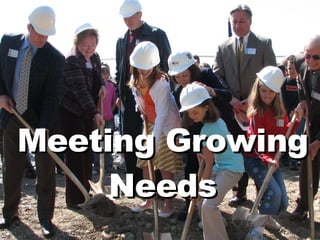 Meeting Growing Needs 