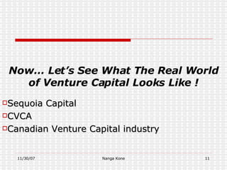 Now… Let’s See What The Real World of Venture Capital Looks Like ! Sequoia Capital CVCA Canadian Venture Capital industry 
