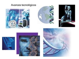 Avances tecnológicos 