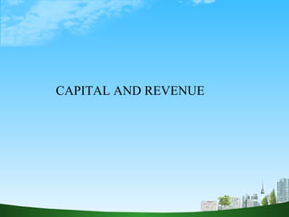 CAPITAL AND REVENUE  