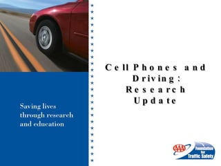 Cell Phones and Driving: Research Update 