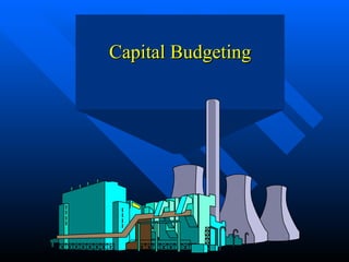Capital Budgeting 