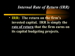 Internal Rate of Return (IRR) ,[object Object]