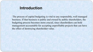 CAPITAL BUDGETING and its Techniques.pptx