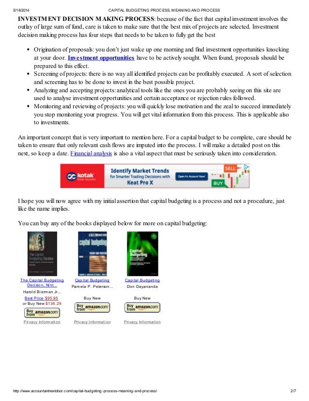 steps involved in capital budgeting proposals The steps involved in the capital budgeting process are: (i) project generation - investment proposals of various types may originate at different levels within a firm. steps involved in capital budgeting proposals The steps involved in the capital budgeting process are: (i) project generation - investment proposals of various types may originate at different levels within a firm.
