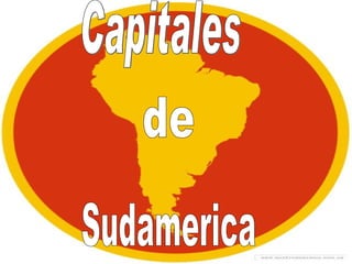 Capitales de Sudamerica 