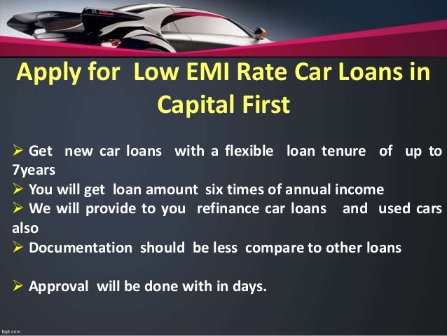 Capital first car loans, apply for capital first car loan in india