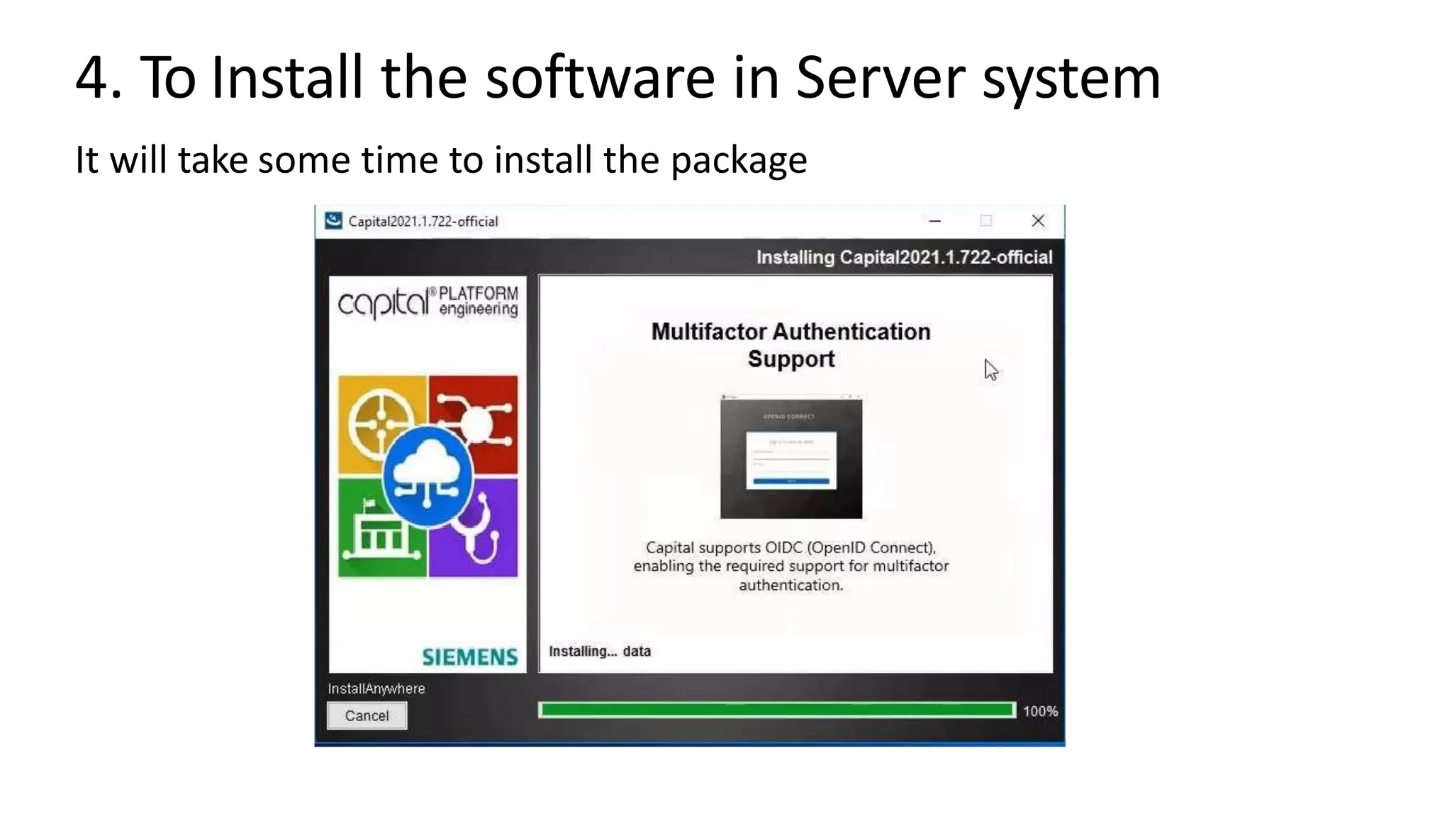 4. To Install the software in Server system
It will take some time to install the package
 