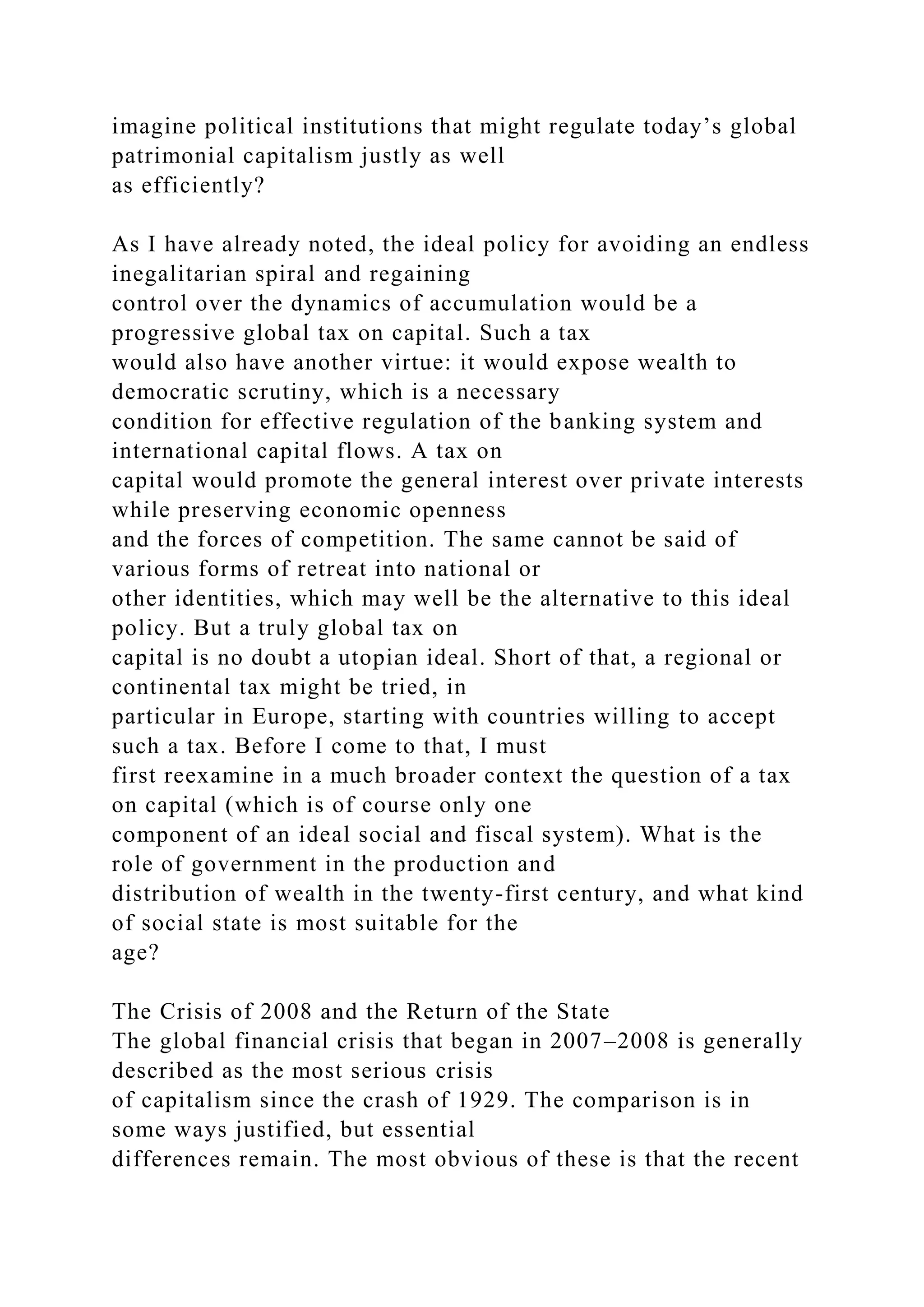 imagine political institutions that might regulate today’s global
pat