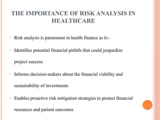 Hospital Financial Risk Example Capital investment & risk analysis in health finance.pptx