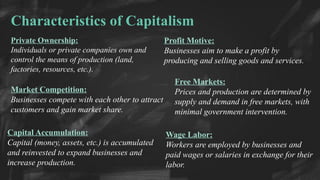 History of Capitalism characteristics pros and cons | PPTX
