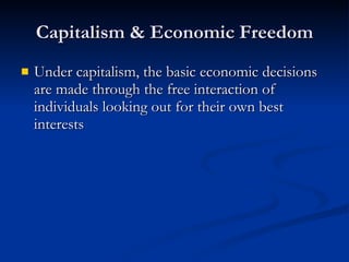 Capitalism & Economic Freedom ,[object Object]