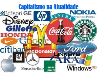 Capitalismo na Atualidade
 