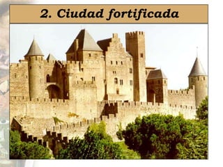 2. Ciudad fortificada
 