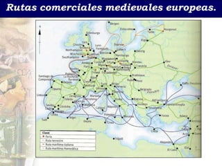 Rutas comerciales medievales europeas.
 
