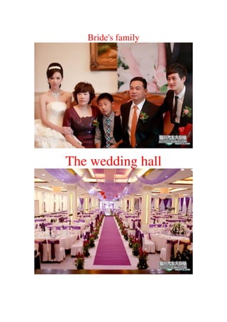 Bride's family




The wedding hall
 