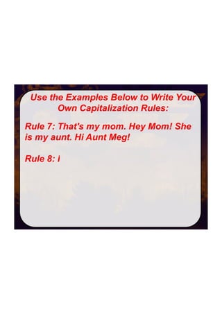 Capitalization notes  - make your own rule