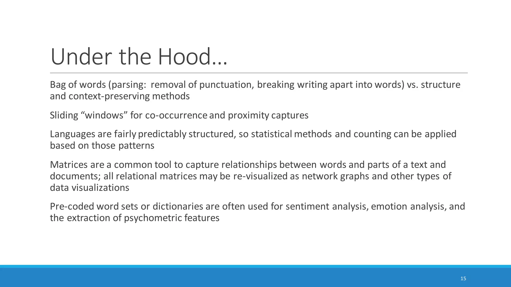 Features and Affordances of Machine
Reading
FEATURES
Still some level of human interpretation
needed
Extracted clusters, but the human has to apply
the interpretation of what those clusters
represent (factor analysis, principal
components analysis, and others)
AFFORDANCES
Speed
Scale
Reproducibility
15
 