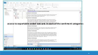 96
access to exportable coded text sets in each of the sentiment categories
 