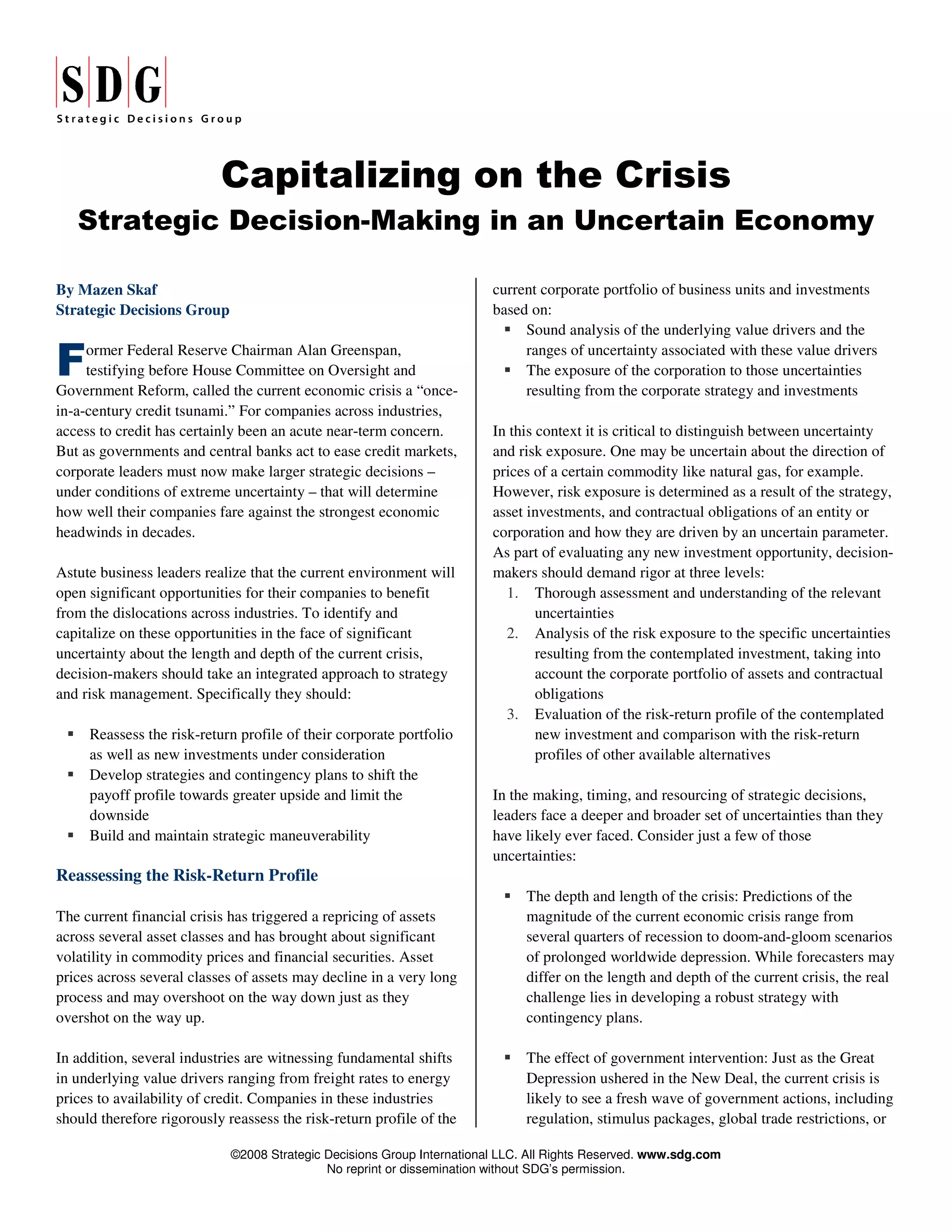 Capitalizing On The Crisis: Strategic Decision-Making in an Uncertain Economy