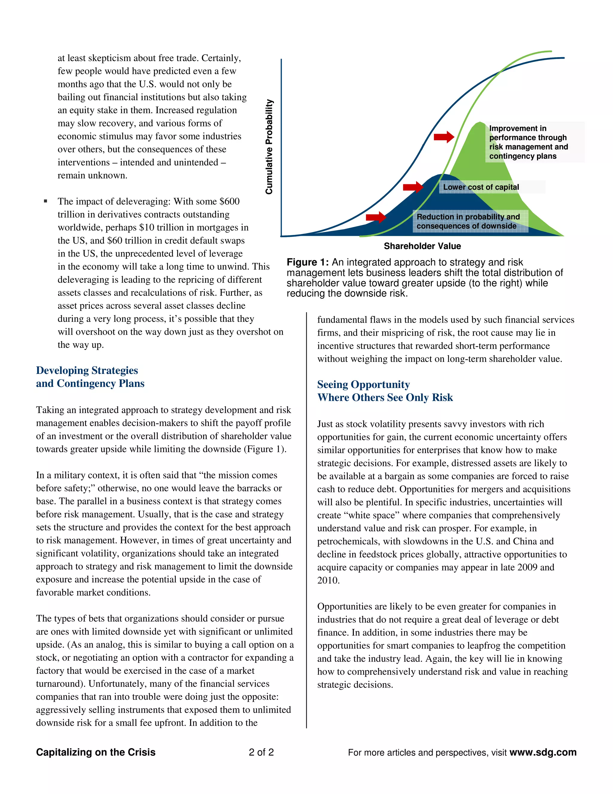 Capitalizing On The Crisis: Strategic Decision-Making in an Uncertain Economy