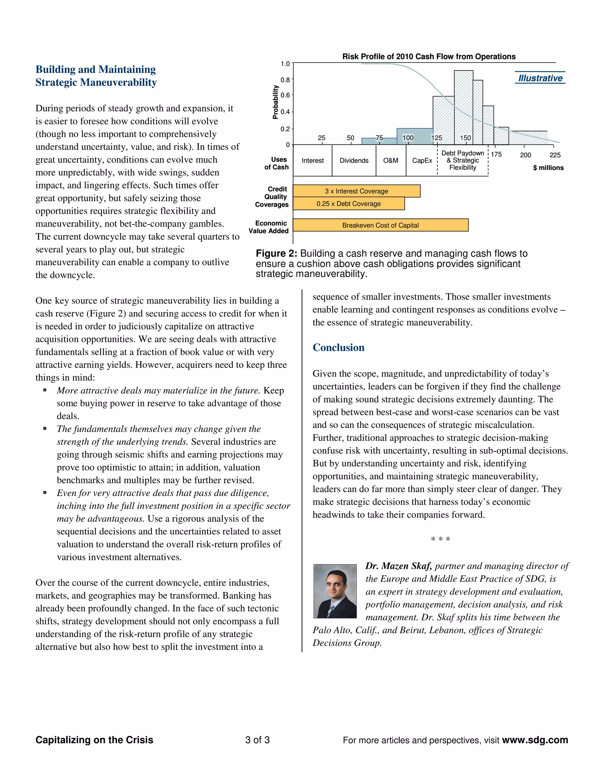 Capitalizing On The Crisis: Strategic Decision-Making in an Uncertain Economy