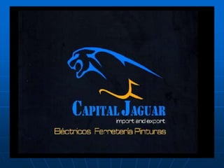 Capital jaguar import and export ferreteria