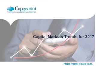Capital Markets Trends for 2017
 