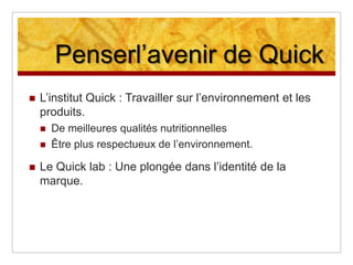 Evolution de la marqueScénographie de leurs espaces de ventes :Souvent des franchises avec cahier des charges très précis. Possibilité de choisir entre plusieurs styles de déco Evolution des espaces de ventes: Restaurants relookés en profondeur, arborant un vert de bon aloi et une ambiance plus tamiséeMatériaux plus nobles utilisés, ex : boisEspaces plus ouverts et aérés, de bon goût, avec des couleurs pastels à dominante verte
