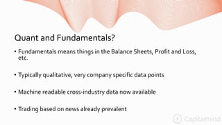 Capitalmind: Quant and Fundamentals | PPT