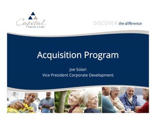 52
Acquisition Program
Joe Solari
Vice President Corporate Development
 