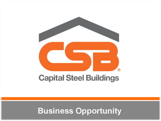 Capital steel buildings  business opportunities-uk