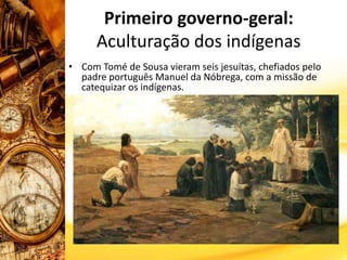 Capitanias hereditárias governo geral | PPTX