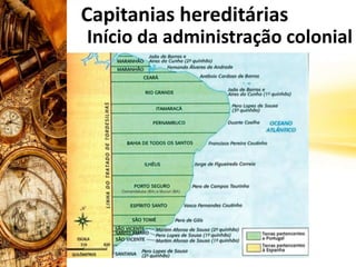 Capitanias hereditárias governo geral | PPTX