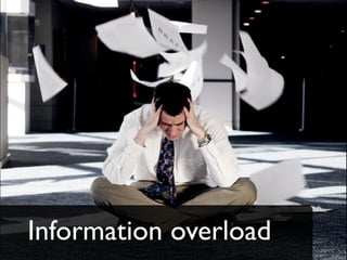 Information overload