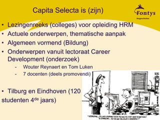 Capita Selecta 2009