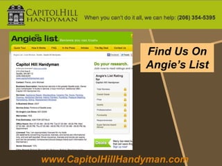Find Us On
                   Angie’s List




www.CapitolHillHandyman.com
 
