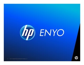 8   © 2011 Hewlett-Packard Development Company, L.P.
 