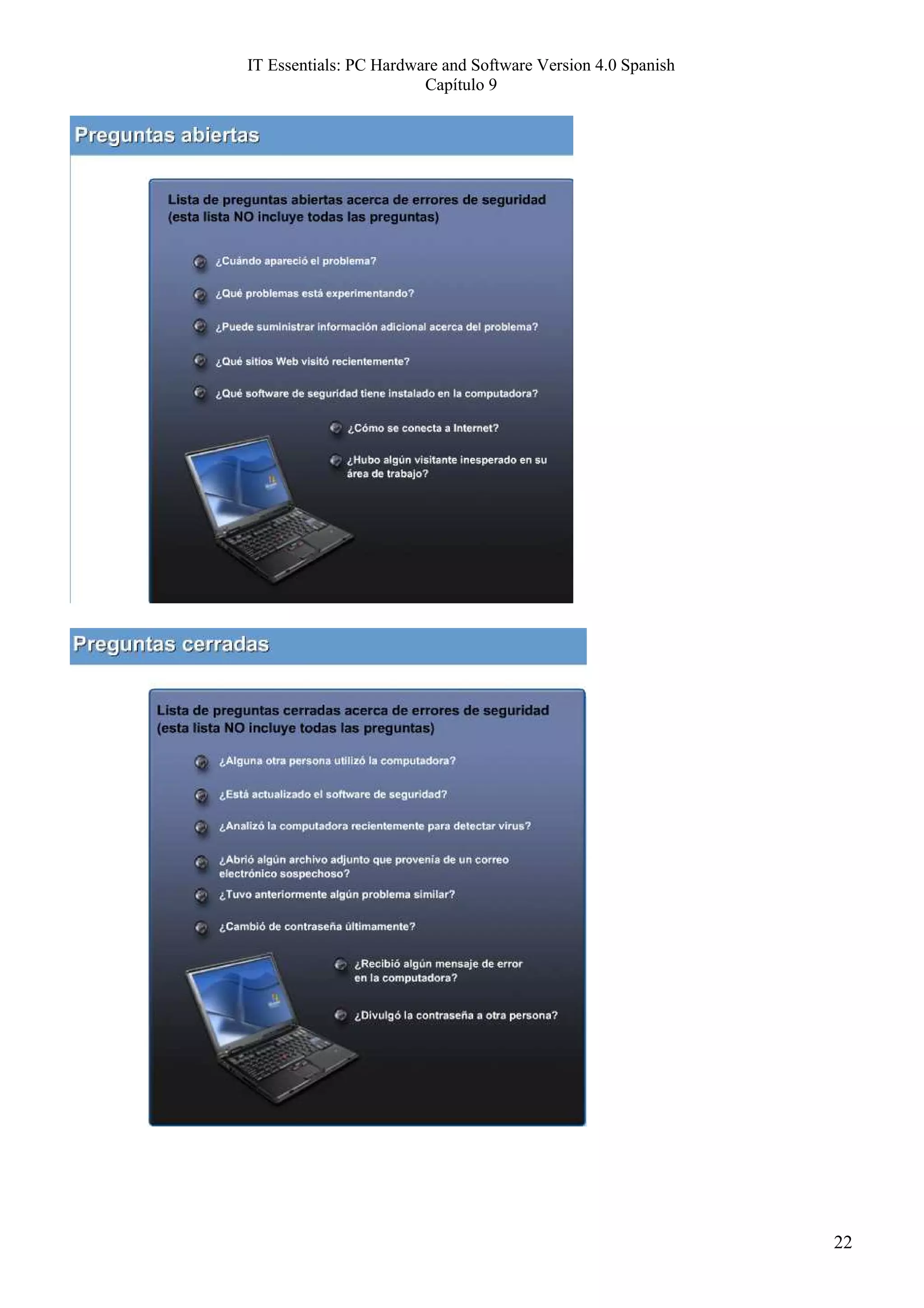IT Essentials: PC Hardware and Software Version 4.0 Spanish
                        Capítulo 9




                                                              22
 