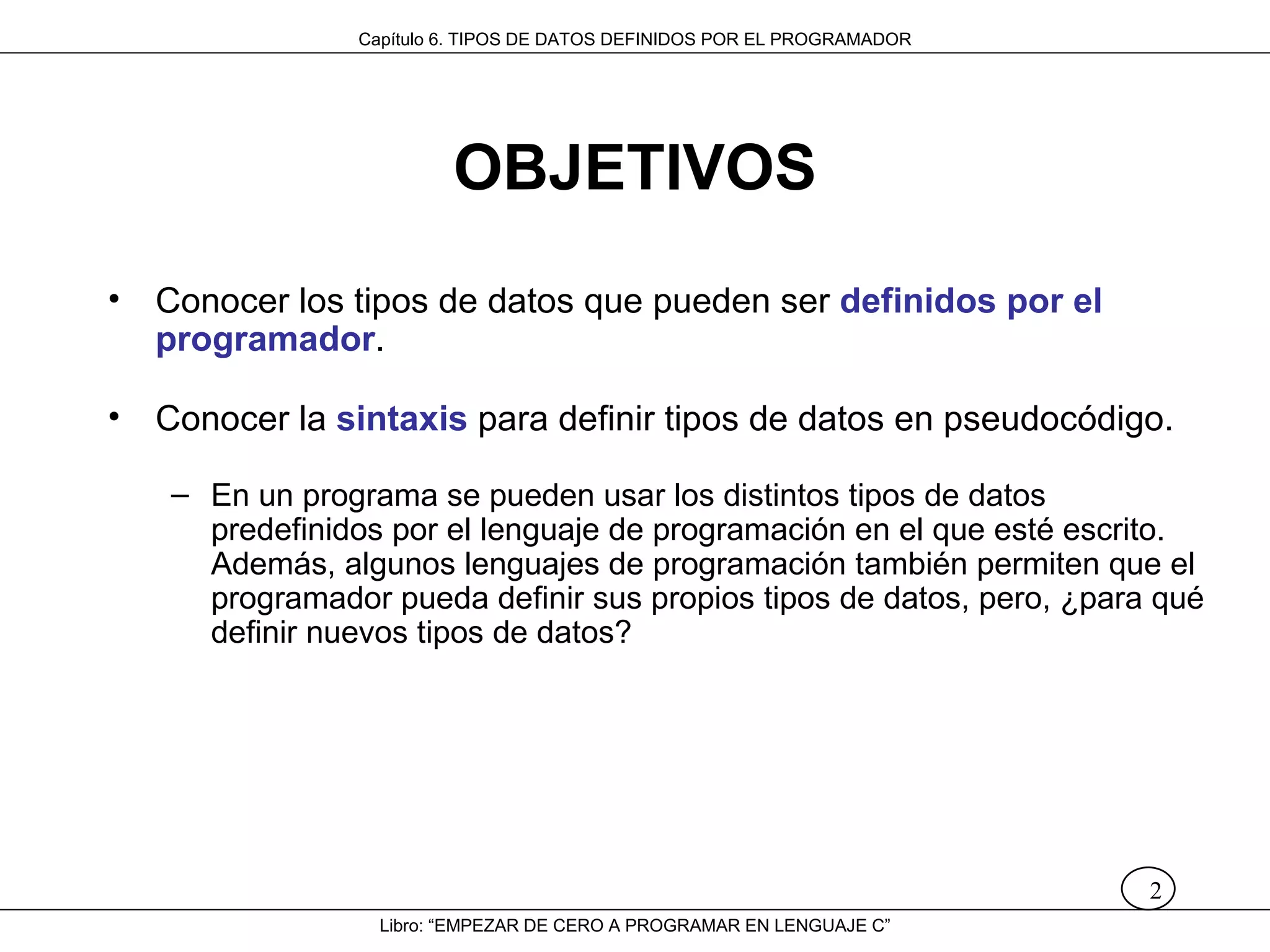 Tipos de datos definidos por el programador | PPS