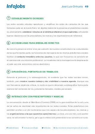 49
http://orientacion-laboral.infojobs.net/ruta-empleo@InfoJobsfacebook.com/infojobs# RutaDelEmpleo
José Luis Orihuela
7 E...