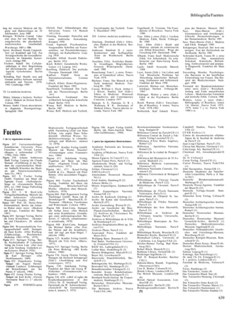 Bibliografía/Fuentes


lung der inneren Medizin mil Hy-         Ehrlich, Paul: Abhandlungen über         Enzyklopadie der Technik. Tomo        Engelhardt, H. Tristram: The Foun-        pien der Medizin. Munich 1965
  giene und Bakteriologie im 19.           Salvarsan. Tomos 1-4, Munich           4, Dusseldorf 1992                      dations of Bioeihics. Nueva York      Sass,      Hans-Martin       (Edit.):
  Jahrhundert. Jena 1900                   19111914                                                                        1986                                   Genomanalyse und Gentherapie.
Róntgen, Wilhelm Conrad: Ueber           Fleming, Alexander: Penicillin und      XII. Límites medicina académica        Eser, Albin y otros (Edit.): Lexikon      Ethische Herausforderungen in
  eine neue Art von Strahlen. Sit-         seine praktische Anwendung.                                                    Medizin, Ethik, Recht. Friburgo/        der Humanmedizin. Berlín 1991
  zungsberichte der physikalisch-          Kempen 1950                           Amelung, Eberhard (Edit.): Ethis-        Br. 1989                              Sass, Hans-Martin (Edit.): Medizin
  medizinischen         Gesellschaft.    Freud, Sigmund: Psychoanalyse.           ches Denken in der Medizin. Ber-      Eser, Albin (Edit.): Recht und            und Ethik. Stuttgart 1989
  Wurzburgo 1885 y 1886                    Ausgewahlte Schriflen zur Neuro-       lín 1992                                Medizin. editado en colaboración      Schipperges, Heinrich: Der Arzt von
Spree, Reinhard: Soziale Ungleich-         senlehre, zur Persónlichkeitspsy-     Andersen, Hanfried H. y otros:           con Alfred Künschner, Wege der          morgen. Von der Heiltechnik zur
  heit vor Krankheil und Tod. Zur          chologie, zur Kulturtheorie. Leip-     Konkurrenz und Kollegialltat:           Forschung 650. Darmstadt 1990           Heilkunde. Berlín 1982
   Sozialgescbichte des Gesundheits-       zig 1910                               Árzte im Wettbewerb. Berlín           Illhardt, Franz Josef: Medizinische     Schroeder-Kurth, Traute M. y otros
   bereichs im Deutschen Kaiser-         Grotjahn, Alfred: Soziale Patholo-        1990                                   Ethik. Ein Arbeitsbuch. En cola-        (Editores):    Das    manipulierte
   reich, Gotinga J98I                     gie. Berlín 1912                      Anschütz, Félix: Árztliches Hande-       boración con Hans-Georg Koch,           Schicksal. Künstliche Befruch-
 Virchow, Rudolf: Die Cellular-          Koch, Robert: Gesammelte Werke.          In. Grundlagen, Móglichkeiten,          Berlín 1985                             tung, Embryotransfer und pranata-
   pathologie in ihrer Begründung         Tomos 1-2, Leipzig 1912                 Grenzen, Widersprüche. Darm-          Laufs, Adolf: Arztrecht, Munich           le Diagnostik. Frankfurt del Main
   auf physiologische und patho-         Koelbing, Huldrych: Die árztliche        stadt 1988                               1988                                   1988 ..
   logische Gewebelehre. Berlín           Therapie. Darmstadt 1985               Beauchamp, Tom L. y otros: Princi-     Leist, Antón (Edit.): Um Leben und      Sieverding, Monika: Psychologis-
   1858                                  Kudlien,     Fridolf:   Árzte     im     pies of biomedical ethics. Nueva        Tod. Moralische Probleme bei            che Barrieren in der beruflichen
 Weindling, Paul: Health, race and         Nationalsozialismus.      Colonia      York 1979.                              Abtreibung, künstlicher Befruch-        Entwicklung von Frauen. Das Bei-
  Germán polilics belween national         1985                                                                           tung, Euthanasie und Selbstmord.        spiel der Medizinerinnen. Stutt-
                                                                                 Büchner, Franz: Der Mensch in der
  unification and Nazism, 1870-          Labisch, Alfons: Homo Hygienicus.                                                Frankfurt del Main 1990                 gart 1990
                                                                                  Sicht moderner Medizin. Frei-
  1945. Cambridge 1989
                                           Frankfurt del Main 1992                burg/Br. 1985                         Lutterotti, Markus von: Menschen-       Vorstand der Bundesárztekammer
                                         Sauerbruch, Ferdinand: Die Tech-        Curran, William J., Dyck, Arthur J.      würdiges Sterben. Friburgo/Br.          entre otros (Edit.): Weissbuch.
XI. La medicina moderna                    nik der Thoraxchirurgie. Berlín        y Reiser, Stanley Joel (Edit.):          1985                                   Anfang und Ende menschlichen
                                           1911                                   Ethics in Medicine. Historical        Póldinger, Walter y otros (Edit.):        Lebens - Medizinischer Fortschritt
Bleker, Johanna y Jachertz, Norbert      Sauerbruch,      Ferdinand:      Die     Perspektives and Contemporary           Ethik in der Psychiatrie. Berlín        und árztliche Ethik. Colonia 1988
 (Edit.): Medizin im Dritien Reich.        willkürlich bewegliche kiinstliche     Concerns. Londres 1977                   1991                                 Walters, Leroy y otros (Edit.):
 Colonia 1993                              Hand. Berlín 1916                     Duncan, A. S., Dunstan, G. R. y        Reich, Warren (Edit.): Encyclope-         Bibliography of Bioethics, tomos
Bruwer, André: Classic descriptions      Winau, Rolf: Medizin in Berlin.          Welbourn, R. B.: Dictionary of          dia of Bioethics. 4 tomos, Nueva        1-6. Detroit, Nueva York 1973-
 in diagnostic Roentgenology.              Berlín 1987                            Medical Ethics. Nueva edición re-       York 1978-1982                          1979, tomo 7 y ss, Nueva York
 Springfield 1964                        Winau, Rolf: Medizin und Technik,        visada, Nueva York 1981               Rothschuh, Karl Eduard: Prinzi-           1980 y ss.




                                           Medizinische Verlagsgesellschaft      Página 596: Argón Verlag GmbH,         Bezirksarztekammer Nordwürttem-         Campbell Studios, Nueva York/
                                                                                  Berlín (de Hans-Joachim Maaz:           berg, Stuttgart/D                       USA (2)
Fuentes                                    mbH, Nuremberg (Zitat von Hans
                                           Killian; cita según Hans Scha-
                                           dewaldt: «Hellmut Weese. Ge-
                                                                                  «Der Gefühlsstau», 1990)              Biblioteca Central de Zurich/CH (1)
                                                                                                                        Biblioteca Central de Zurich y Fak-
                                                                                                                                                                CEAM Archive (1)
                                                                                                                                                                Centro de documentación oftalmo-
© de los siguientes textos:                dáchtnisvorlesung» in «Anásthe-                                                simile Verlag Lucerna/CH (1)            lógica de la facultad de medicina
                                           siologie und Medizin», número         © para las siguientes ilustraciones:   Biblioteca d'Arte Beato Angélico,         de París/F (2)
Página 247: Universitetsforlaget/           12, 1978)                                                                     Róma/1 (2)                            Jean-Loup Charmet, París/F (33)
  Scandinavian University Press,         Página 447: Kindler Verlag GmbH,        Academie Nationale des Sciences,       Biblioteca     Apostólica Vaticana,     Chiesa San Martino, Florencia/1 (1)
 Estocolmo (de Oivind Larsen:              Munich (de Walter Stoeckel:             París/F(l)                             Roma/I (2)                            Ciba-Geigy AG, Basilea/CH (1)
 «Buques y enfermedad [1795-               «Erinnerungen eines Frauenarz-        Academy of Medicine, Nueva York/       Biblioteca de la ciudad de Perugia/1    Chochiear AG, Grossburgwedel/D
  1799]», Oslo 1968)                       tes», 1966)                             USA (2)                                (1)                                     (1)
Página 298: Johann Ambrosius             Página 451: Suhrkamp Verlag,            Museo Egipcio, El Cairo/ET (1)         Biblioteca del Monasterio de El Es-     Dr. O. Clifton(l)
  Barth Verlag, Leipzig (de Claude         Frankfurt del Main (de Max            Agencia France Press, París/F (1)        corial, Madrid/E (1)                  Coron Verlag, Zurich/CH (1)
  Bernard: «Einführung in das Stu-         Schur: «Sigmund Freud. Leben          Akademische Druck- und Verlag-         Biblioteca Medicea Laurenziana,         Culver Pictures, Nueva York/USA
  dium der experimentellen Medi-           undSterben», 1973)                      sanstalt, Graz/A (20)                  Florencia/I (5)                         (1)
  zin. Sudhoffs Klassiker der Medi-      Página 461, 471: Kosel-Verlag           Aliñan, Florencia/I (1)                Biblioteca Nazionale Céntrale, Flo-     John Decopoulos, Atenas/GR (1)
  zin und Naturwissenschaften,            GmbH & Co., Munich (de Peter           AMEArchiv(l)                             rencia/I (2)                          Deutsche Akademie der Naturfor-
   lomo 35», 1961)                         Bamm: «Die unsichtbare Flagge»,       Amsterdams Historisch Museum/          Biblioteca Universitaria di Bologna/I     scher Leopoldina, Halle a. d. Saa-
Página 342: S. Fischer Verlag              1952)                                   NL(1)                                  (3)                                     le/D(l)
  GmbH, Frankfurt am Main (de                                                                                           Bibliothéque de l'Ancien Faculté        Deutsche       Blindenstudienanstall,
  Sigmund Freud: «Selbstdarste-          Página 466: Fischer Taschenbuch         Erich Andrés, Hamburg/D (2)
                                           Verlag, Frankfurt del Main (de        Arborio Mella (1)                        de Médecine, París/F (22)               Marburgo/D (2)
  llung» en: «Gesammelte Werke                                                                                          Bibliothéque de l'Arsenal, París/F      Deutsche Presse-Agentur, Frankfurt
 XIV», (c) 1948 Imago Publishing           Alexander        Mitscherlich/Fred    Museo Arqueológico, Epidauro/GR
                                           Mielke: «Medizin ohne Mensch-           (1)                                    (1)                                     del Main/D (23)
 Co., Ltd. London)                                                                                                                                              Deutsche Verlags-Anstalt. Stutt-
Página 383: C. H. Beck'sche                lichkeit», 1978)                      Museo Arqueológico Nacional,           Bibliothéque de l'École Nationale
                                         Página 466: Pahl Rugenstein Verlag       Atenas/GR (3)                           Vétérinaire, París/F (1)                gart/D (1).
 Verlagsbuchhandlung, Munich (de                                                                                                                                Deutscher Árzte Verlag, Colonia/D
 Albert Schweitzer: «Zwischen              Nachfolger GmbH, Bonn (de B.          Archiv Dr. Karkosch, Gilching (1)      Bibliothéque de l'Hópital St. Jac-
 Wasserund Urwald», 1949)                  Bromberger/H. Mausbach/K.-D.          Archiv für Kunst und Geschichte,         ques, París/F (1)                       (3)
Página 385: Prof. Dr. Heinz-Peter          Thomann: «Medizin, Faschismus           Berlín/D (97)                        Bibliothéque de l'Ordre National.       Deutsches Archáologisches Institut,
 Schmiedebach, Berlín (de Johan-           und Widerstand», Colonia 1985)        Archiv Gerstenberg, Wietze/D (5)         París/F (1)                             Atenas/GR (1)
 na Bleker entre otros: «Medizin         Página 506: Klett-Cotta, Stuttgart      Archiv zur Geschichte der Max-         Bibliothéque des Arts Décoralifs,       Deutsches Archáologisches Institut,
 und Krieg», Frankfurt del Main            (de Arthur Jores: «Der Mensch           Planck-Gesellschaften, Berlín/D        París/F (5)                             Roma/I (1)
 1987)                                     und seine Krankheiten. Grundla-        (2) Archives de l'Assistance Pu-      Bibliothéque      et  Archives    de    Deutsches Historisches Museum,
Página 405: Springer Verlag, Berlín        gen einer anthropologischen Me-         blique, París/F (2)                    l'Alliance Israelite Universelle,       Berlín/D (1)
 (de Ernst Kretschmer: «Korper-            dizin», 4.a edición, completamen-     Archives et Bibliothéque de la Ville     París/F (1)                           Deutsches Historisches Museum/
 bau und Charakter», 20. edición           te actualizada, 1970)                   de Strasbourg/F (1)                  Bibliothéque Municipaie de Poi-           Gronefeld-Archiv, Berlín/D (1)
  1951)                                  Página 508: Kletl-Cotta, Stuttgart      Archives Hospitalieres/Blow up, Di-      tiers/F(l)                              Deutsches      Medizinhistorisches
Página 406: Wissenschaftliche Ver-         (de Michael Balint: «Der Arzt,         jon/F(l)                              Bibliothéque Nationale, París/F           Museum, Ingolstadt/D (2)
 lagsgesellschaft mbH, Stuttgart,          der Patient und die Krankheit»,       Archives Photo, París/F (1)              (23)                                  Deutsches Orthopádisches Geschi-
 (de Hans Krebs: «Otto Warburg.            trad. del ingl. por Kate Hügel, 7.    Associated Press, Frankfurt del        Bibliothéque Royale, Bruselas/B (2)       chts- und Forschungs-Museum,
 Zellphysiologe,          Biochemiker,     edición 1988)                          Main/D(l)                             Bildarchiv Roche, Basilea/CH (2)          Wurzburgo/D (2)
  Mediziner 1883-1970», 1979)            Página 525: Kindler Verlag GmbH,                                               Biomedical Library, University of       Deutsches Rontgen-Museum, Rem-
                                                                                 Wolfgang Baier, Braunau/A (I)
Página 413: Springer Verlag, Ber-          Munich (de Fritz Zorn: «Mars»,                                                 California, Los Ángeles/USA (3)         scheid/D (2)
  lín; Rechtsinhaber JF Lehmanns                                                 Paul Baker, Northwestern Universi-
                                           1977)                                   ty, Evanston/USA (1)                 Bircher-Benner Verlag, Bad Hom-         Deutsches Rotes Kreuz, Bonn/D (4)
  Verlag (de Erwin Liek: «Der Arzt                                                                                                                              Dornier Medizintechnik, Germe-
                                         Página 525: Springer Verlag, Berlín     BASF AG, Ludwigshafen/D (1)              burg/D(l)
  und scine Sendung. Gedanken ei-
                                           (de Peter Mohring: «Mil Krebs         Lothar Baur, Heidelberg/D (3)          Robert Bloch, Munich/D (1)                ring/D(l)
  nes Ketzers», Munich 1926)
                                           leben», 1988)                         Bavaria Bildagentur, Munich/D (1)      Bodleian Library, Oxford/GB (2)         Edition Leipzig/D (1)
 Página 417: Springer Verlag, Berlín
                                         Página 536: Georg Thieme Verlag,        Bayer AG, Leverkusen/D                 Boehringer Ingelheim (1)                Ermitage, San Petersburgo (1)
    (de Kurl         Beringer:   «Der
                                           Stuttgart (de Heinrich Schipperges    Bayerische Staatsbibliothek, Mu-       Prof. D. Bonjour-Kocher, Basilea/       Dr. med. Ch. Eli, Erlangen/D (1)
    Mesblinrausch», 1969)
                                           [Edit.]: «Ausbildung zum Arzt           nich/D (1)                             CH(1)                                 E. t. archive, Londres/GB (1)
  Página 422: Hippokrates Verlag,
                                           vonmorgen», 1971)                     Behringwerke AG, Marburgo/D (3)        Daniela-Maria Brandt, Vogtsburg-        Facultad de Medicina, Valencia/E
    Stuttgart (de August Heisler:
    «Dennoch Landarzt. Erfahrungen       Página 538: Suhrkamp Verlag,            Beiersdorf AG, Hamburgo/D (1)            Oberrotweil/D(l)                        (2)
    und Bctrachtungen aus der             Frankfurt del Main (de Georg W.        Benediktinerabtei Eibingen/D (1)       Uwe H. Breker, Colonia/D (I)            Focus, Hamburgo (3)
    Praxis», 6.a edición, 1984)           Alsheimer: «Vietnamesische Le-         Benedikt Kreutz Rehabilitations-       British Library, Londres/GB (3)         Das Fotoarchiv, Essen (4)
  Página 425: Georg Thieme Verlag,        hrjahre», 1968)                         zentrum, Bad Krozingen/D (1)          The British Museum, Londres/GB          Das Fotoarchiv/Black Star (4)
    Stuttgart (de Kurt Kolle: «Grosse    Página 550, 620: («Bill of rights für   Bernhard-Nocht-Institut für Tropen-      (6)                                   Das Fotoarchiv/Henning Christoph
     Nervenarzte Band I.» 2. a edición     Krankenhauspatienten      in   den      medizin, Hamburgo/D (1)              British Optical Association, Lon-         (3)
     1970)                                 USA») Dr. D. Steinkopff Verlag,       Bernisches Historisches Museum,          dres/GB (I)                           Das Fotoarchiv/Anne Koch (2)
 Página 439:          PERIMED-spitta      Darmstadt (de W. Schweisheimer:         Berna/CH(1)                           Bundesarchiv, Berlín/D (28)             Das Fotoarchiv/Thomas Mayer (1)
                                          «Zeitschrift für Gerontologie»,        The Bettmann Archive, Nueva            Bundesgesundheitsamt. Berlín/D          Das Fotoarchiv/Sackennann (1)
                                          tomo 6, número 5, 1973)                 York/USA (46)                          (1)                                    Das Fotoarchiv/Thomas Stephan (3)

                                                                                                                                                                                                639
 