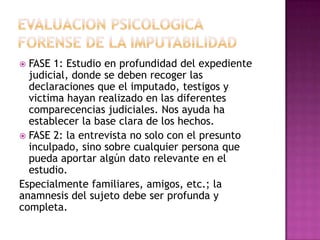 Puede sintetizar como la aptitud de la persona para responder de los actos que realiza. (Gómez de Liaño 1979)ACCIONES DOLOSAS Y CULPOSASDolosas : Aquella en que media una conciencia clara y un conocimiento cabal de que se esta obrando de modo delictivo.Culposo : Acciones ejecutadas de manera imprudente .
